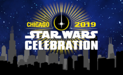 STAR WARS CELEBRATION CHICAGO 2019