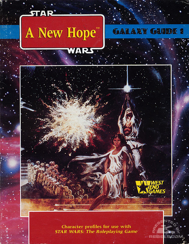 Star Wars: Galaxy Guide 1: A New Hope - Softcover
