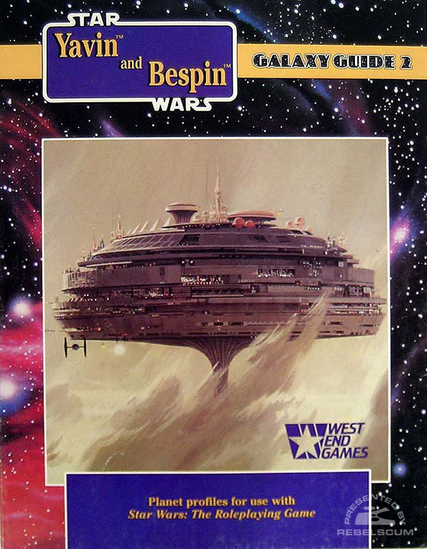 Star Wars: Galaxy Guide 2: Yavin and Bespin - Softcover