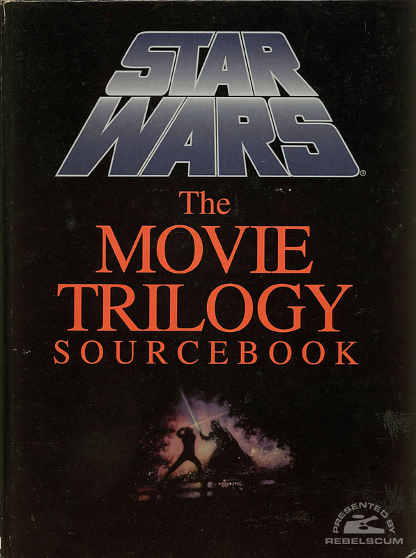 Star Wars: The Movie Trilogy Sourcebook - Hardcover