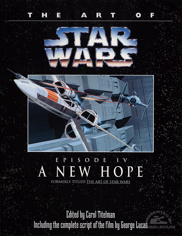 The Art of Star Wars: A New Hope
