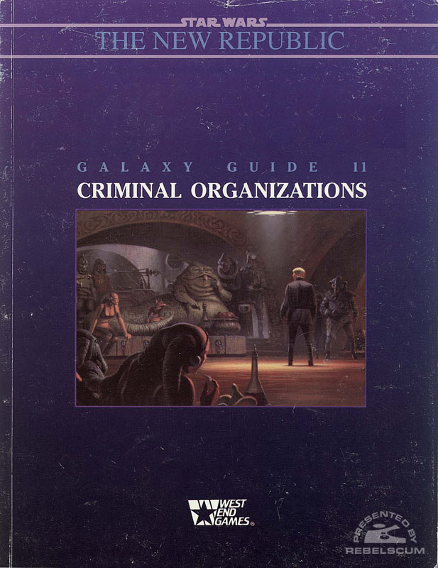 Star Wars: Galaxy Guide 11: Criminal Organizations - Softcover