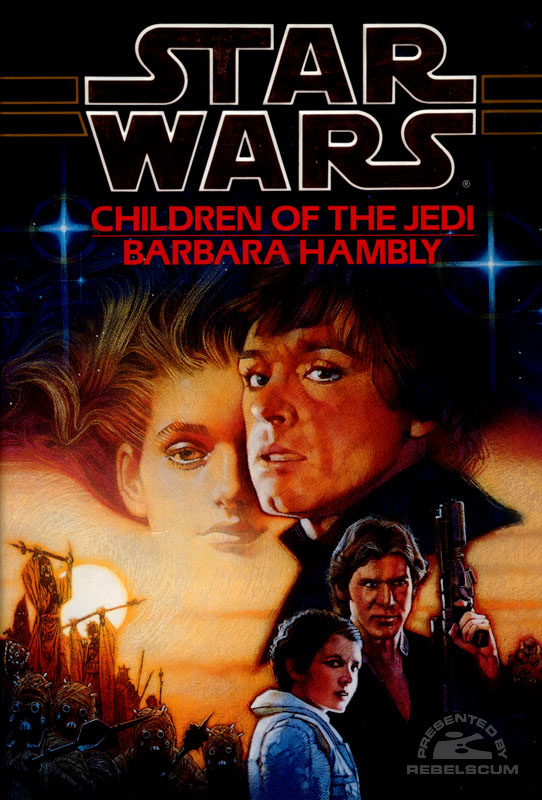 Star Wars: Children of The Jedi - Hardcover
