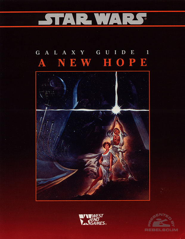 Star Wars: Galaxy Guide 1: A New Hope – Second Edition - Softcover