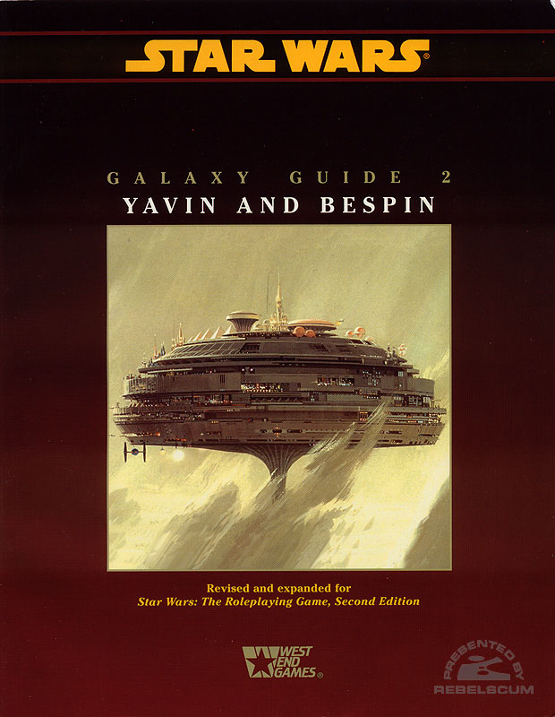 Star Wars: Galaxy Guide 2: Yavin and Bespin – Second Edition - Softcover