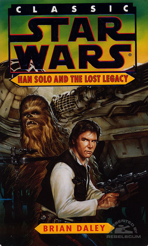 Classic Star Wars: Han Solo and The Lost Legacy: From The Adventures of Luke Skywalker - Paperback