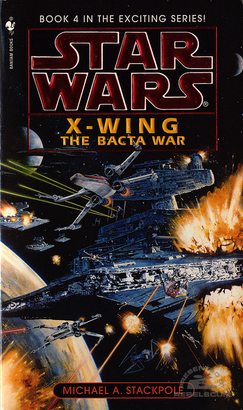 Star Wars: X-Wing – The Bacta War - Paperback