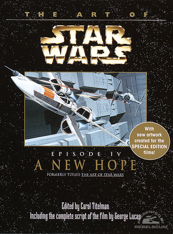 The Art of Star Wars: A New Hope [Special Edition]