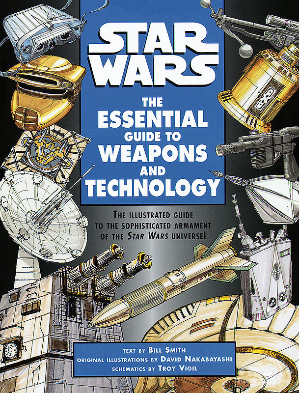Star Wars: The Essential Guide to Weapons and Technology - Softcover