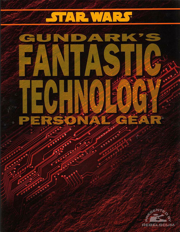 Star Wars: Gundark’s Fantastic Technology – Personal Gear - Softcover