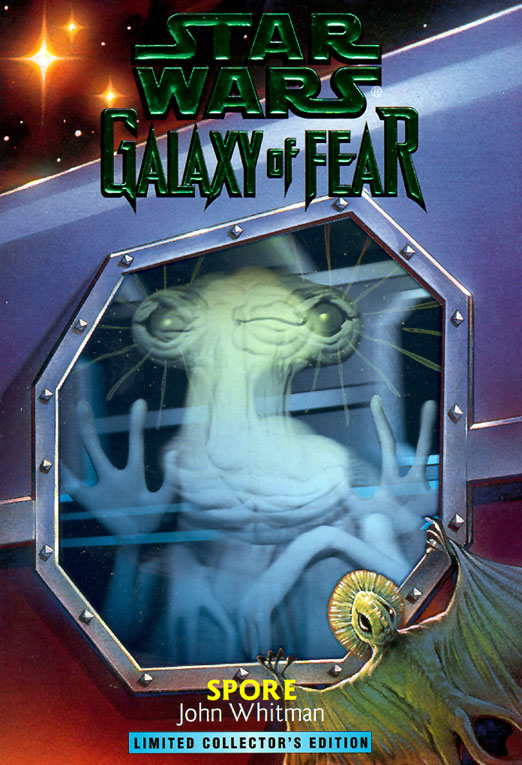 Star Wars: Galaxy of Fear – Book 9: Spore