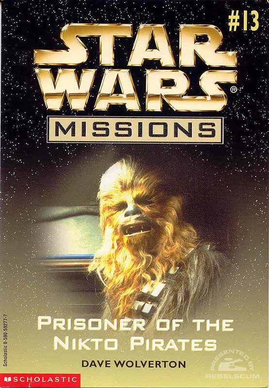 Star Wars Missions #13: Prisoner of the Nikto Pirates