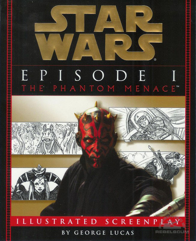 Star Wars: Episode I – The Phantom Menace – Illustrated Screenplay - Softcover