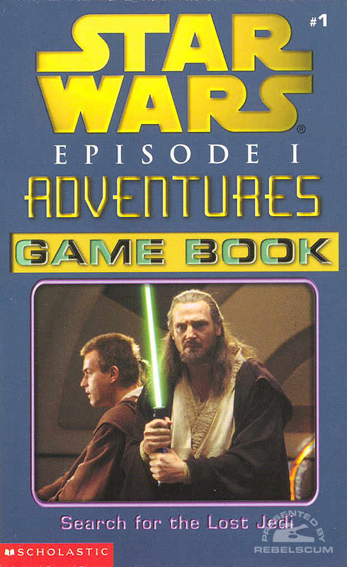 Episode I Adventures Game Book 1: Search for the Lost Jedi - Paperback
