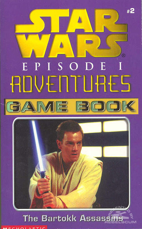 Episode I Adventures Game Book 2: The Bartokk Assassins - Paperback