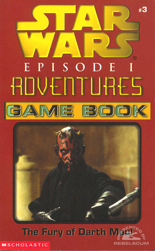 Episode I Adventures Game Book 3: The Fury of Darth Maul