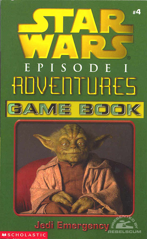 Episode I Adventures Game Book 4: Jedi Emergency - Paperback