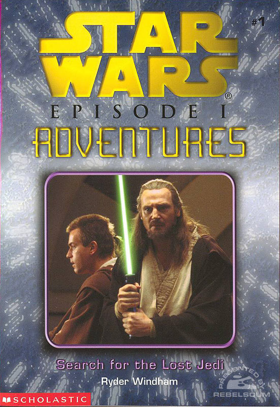 Episode I Adventures Novel 1: Search for the Lost Jedi - Paperback