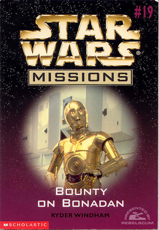 Star Wars Missions #19: Bounty on Bonadan
