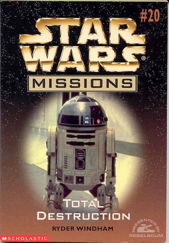 Star Wars Missions #20: Total Destruction