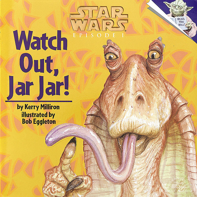 Star Wars: Episode I – Watch Out, Jar Jar! - Softcover