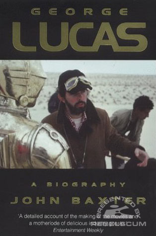 George Lucas: A Biography