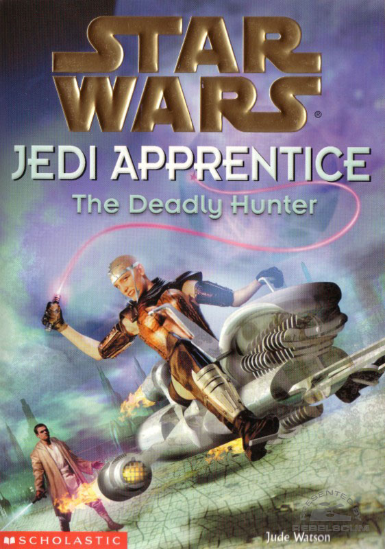Star Wars: Jedi Apprentice #11 – The Deadly Hunter