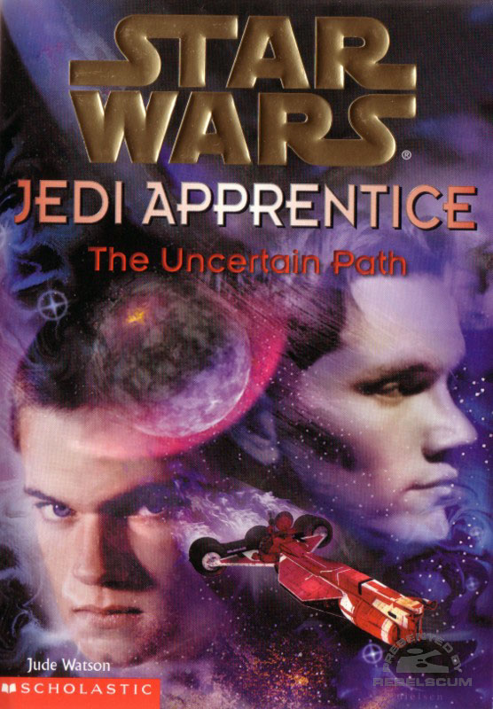 Star Wars: Jedi Apprentice #6 – The Uncertain Path