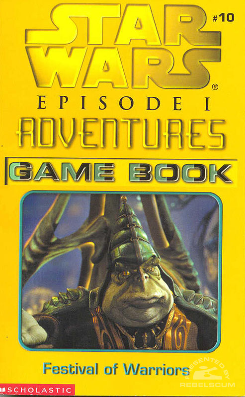 Episode I Adventures Game Book 10: Festival of Warriors - Paperback