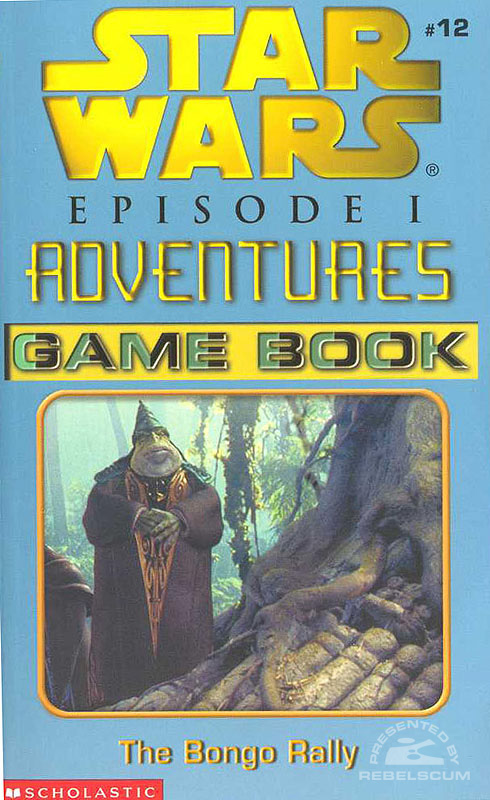 Episode I Adventures Game Book 12: The Bongo Rally