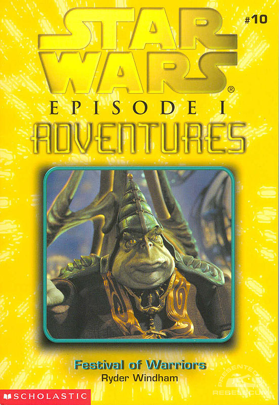 Episode I Adventures Novel 10: Festival of Warriors - Paperback