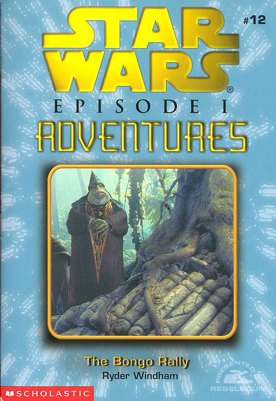 Episode I Adventures Novel 12: The Bongo Rally - Paperback