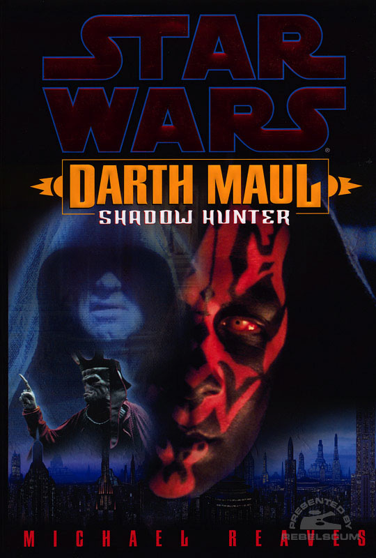 Star Wars: Darth Maul – Shadow Hunter - Hardcover