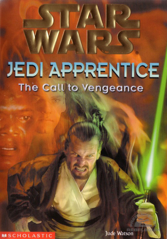 Star Wars: Jedi Apprentice #16 – The Call to Vengeance