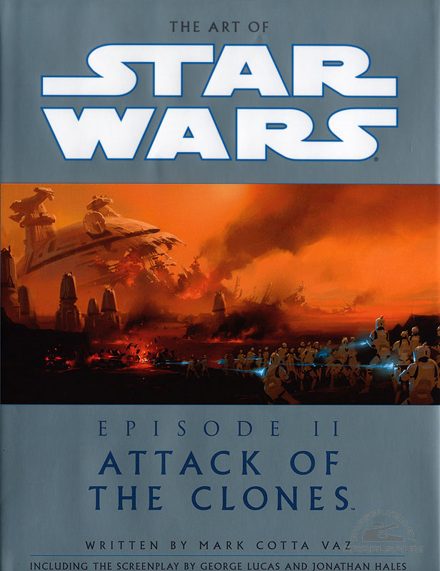 Art of Star Wars: Episode II – Attack of the Clones - Hardcover