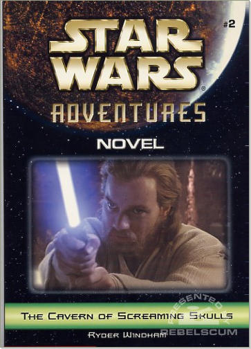 Star Wars Adventures Novel 2: The Cavern of Screaming Skulls