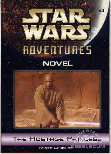 Star Wars Adventures Novel 3: The Hostage Princess