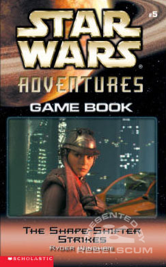 Star Wars Adventures Game Book 5: The Shape-Shifter Strikes