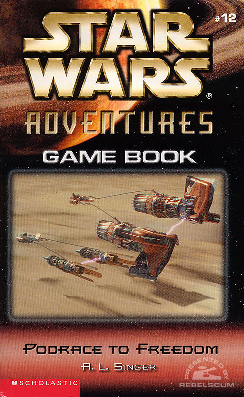 Star Wars Adventures Game Book 12: Podrace to Freedom