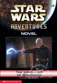 Star Wars Adventures Novel 6: The Warlords of Balmorra