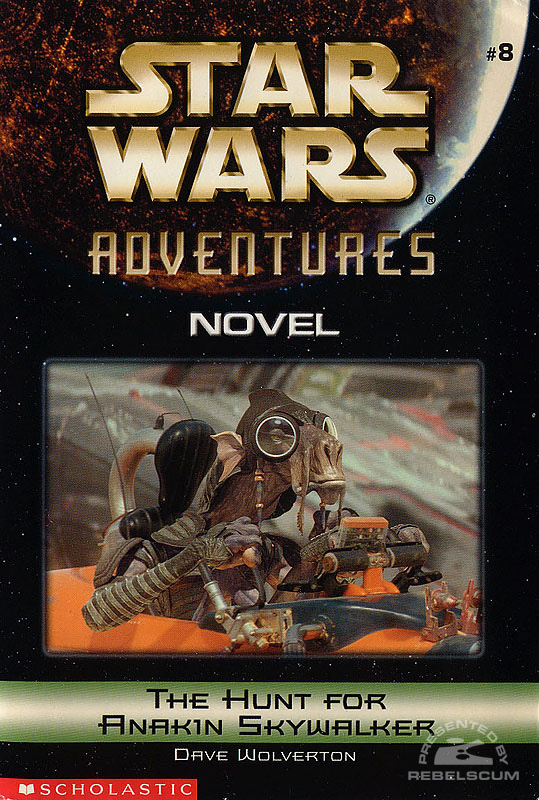 Star Wars Adventures Novel 8: The Hunt for Anakin Skywalker