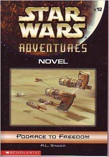 Star Wars Adventures Novel 12: Podrace to Freedom