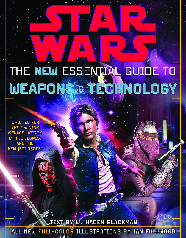 Star Wars: The New Essential Guide to Weapons and Technology - Softcover