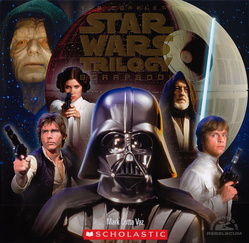 The Complete Star Wars Trilogy Scrapbook - Softcover
