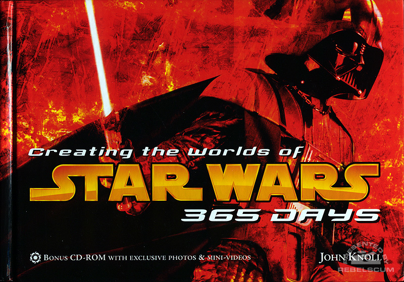 Creating the Worlds of Star Wars: 365 Days - Hardcover