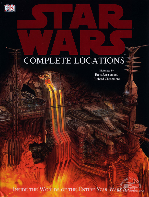 Star Wars: Complete Locations – Inside the Worlds of Episode I to VI - Hardcover
