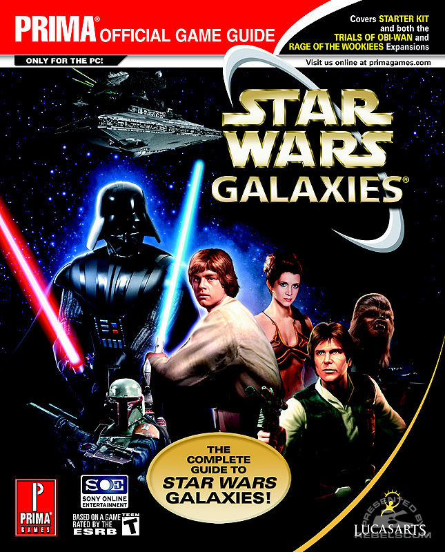 Star Wars: Galaxies The Complete Guide