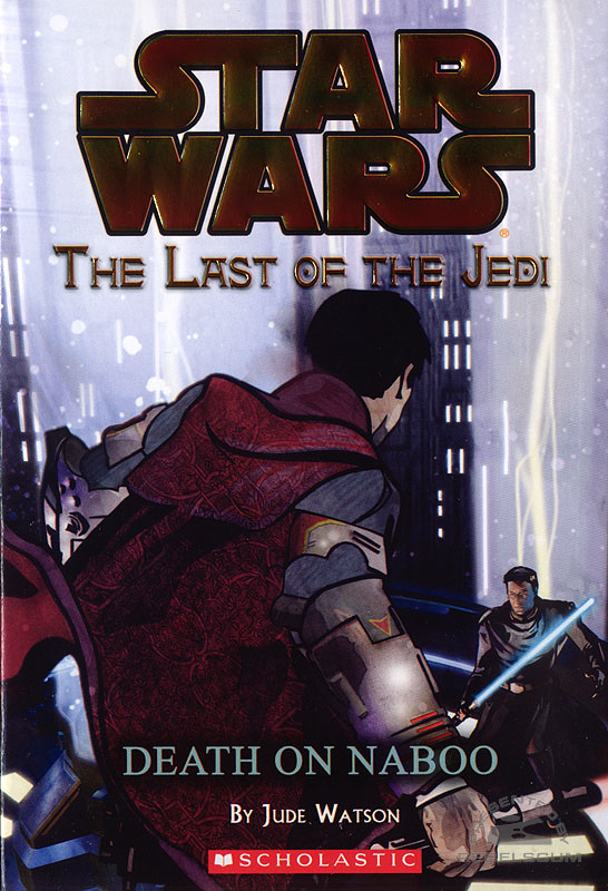 Star Wars: The Last of the Jedi #4 – Death on Naboo