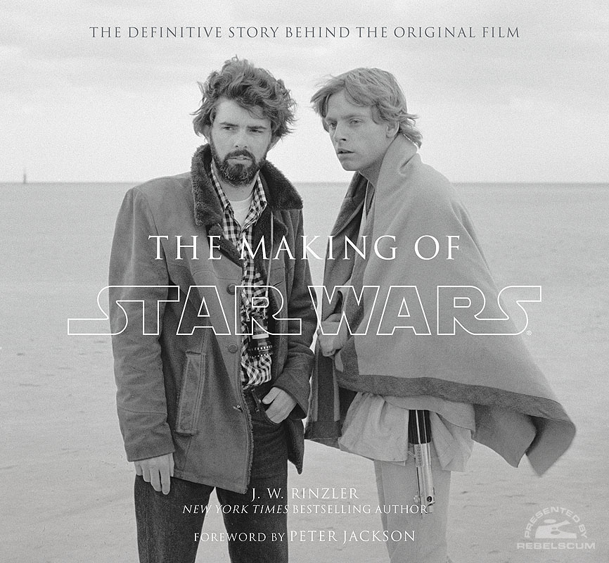 The Making of Star Wars: The Definitive Story Behind the Original Film - Hardcover