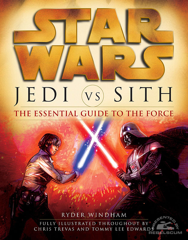 Star Wars: Jedi Vs. Sith – The Essential Guide to the Force - Softcover